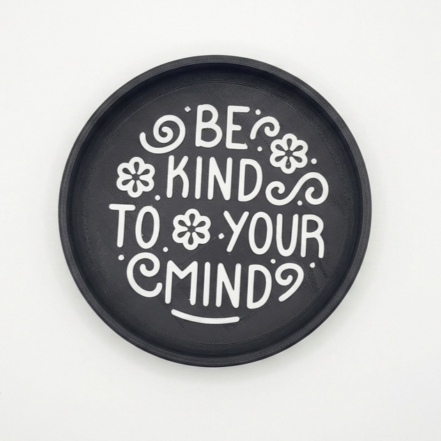 Vassoio Svuotatasche “Be Kind to Your Mind”
